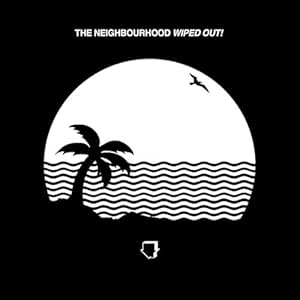 Wiped Out!. Vinyl. - The Neighbourhood | VinylStation Radio