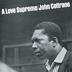 A Love Supreme - Coltrane John | VinylStation Radio