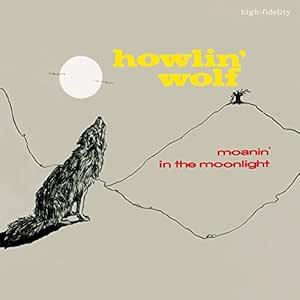 Moanin´ in the Moonlight - Howlin' Wolf | VinylStation Radio