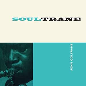 Soultrane - John Coltrane | VinylStation Radio