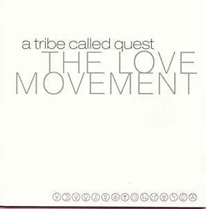 The Love Movement - A Tribe Called Quest | VinylStation Radio