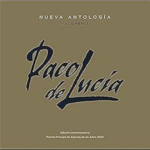 Nueva Antología Vol.2 - Paco de Lucía | VinylStation Radio