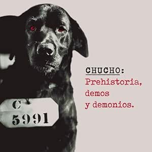 Prehistoria, demos y demonios - Chucho | VinylStation Radio