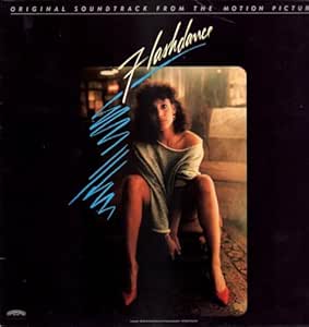 ORIGINAL SOUNDTRACK / FLASHDANCE - ORIGINAL SOUNDTRACK | VinylStation Radio