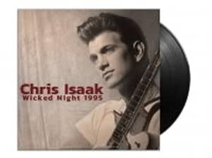 Wicked Night 1995 - Chris Isaak | VinylStation Radio