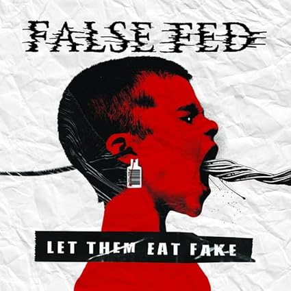 Let Them Eat Fake - False Fed | VinylStation Radio