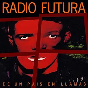 De un País enLllamas. Tarjeta de Descarga - Radio Futura | VinylStation Radio
