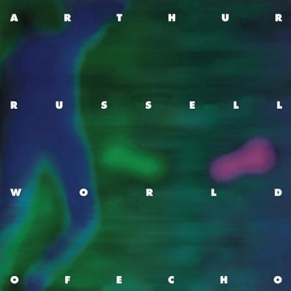 World Of Echo - Russell, Arthur | VinylStation Radio