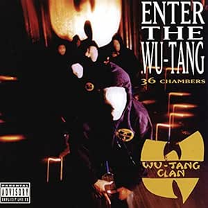 Enter The Wu-Tang Clan: 36 Chambers 2016 explicit_lyrics - Wu Tan Clan | VinylStation Radio