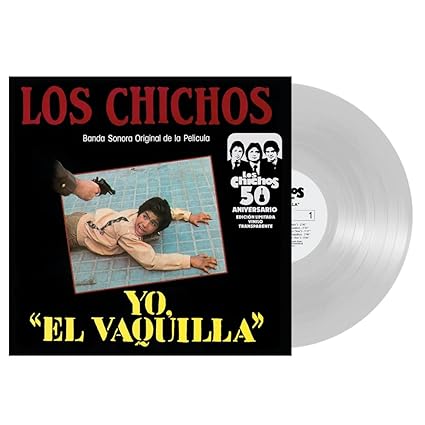 Yo, El Vaquilla (Edición 50º Aniversario) (Vinilo Cristal Transparente) - Los Chichos | VinylStation Radio