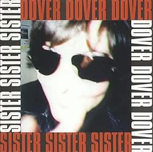 Sister - Dover | VinylStation Radio