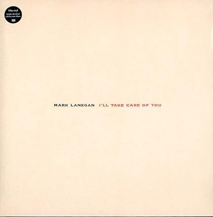 Ill Take Care Of You - Mark Lanegan | VinylStation Radio