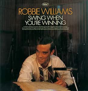 Swing When You're Winning - Robbie Williams | VinylStation Radio