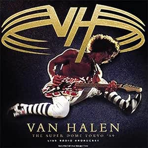 The Super Dome Tokyo '89 - Van Halen | VinylStation Radio