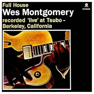 Full House - Wes Montgomery | VinylStation Radio