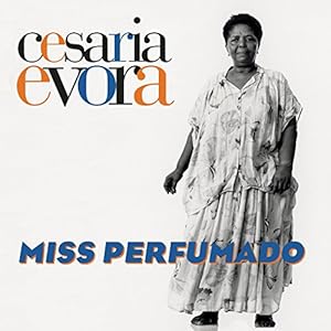 Miss Perfumado - Cesaria Evora | VinylStation Radio