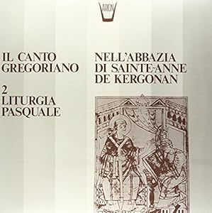 Il Canto Gregoriano N.2 Liturgia Pasquale - Compilation | VinylStation Radio