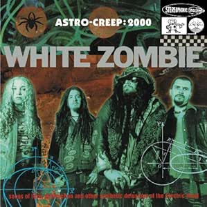 Astro-Creep 2000 Songs - White Zombie | VinylStation Radio