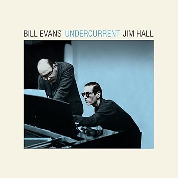 Undercurrent (Limited Colored - Bill Evans & Jim Hall | VinylStation Radio
