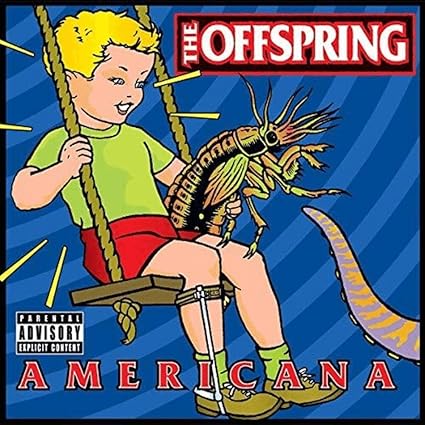 Americana explicit_lyrics - The Offspring | VinylStation Radio