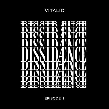 DISSIDAENCE (EPISODE 1) - VITALIC | VinylStation Radio