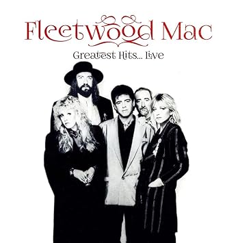 Greatest Hits … Live - Fleetwood Mac | VinylStation Radio