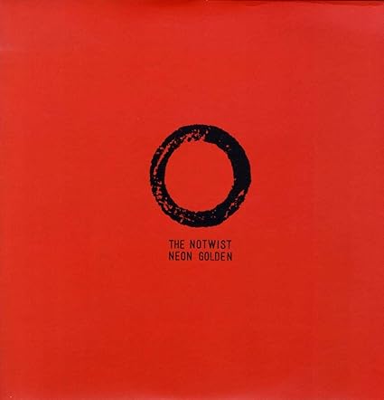 Neon Golden & on/Off Record - THE NOTWIST | VinylStation Radio