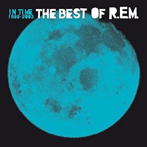 In Time The Best Of R.E.M. 1988-2003 - R.E.M. | VinylStation Radio