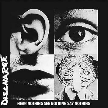 hear nothing see nothing say nothing (white - Discharge | VinylStation Radio