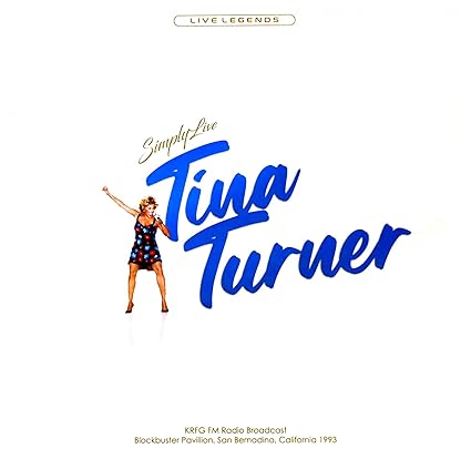 Simply Live - California 1993 - Tina Turner | VinylStation Radio