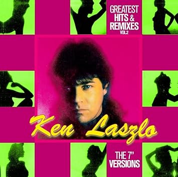 Greatest Hits & Remixes Vol. 2 - Laszlo, Ken | VinylStation Radio