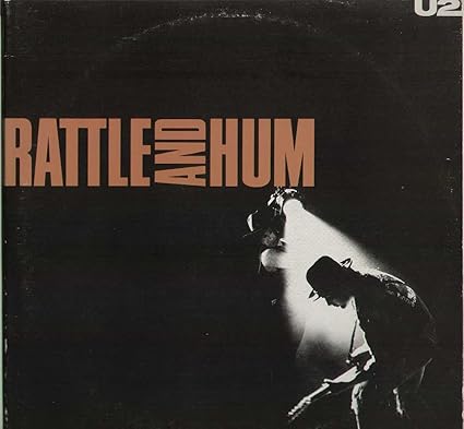 Rattle & Hum - U2 | VinylStation Radio