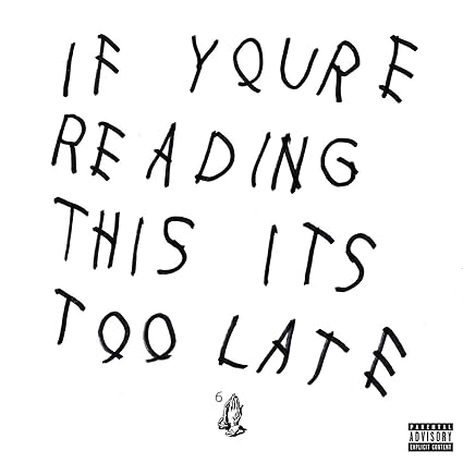 If You´re Reading This It´s Too Late explicit_lyrics - Drake | VinylStation Radio