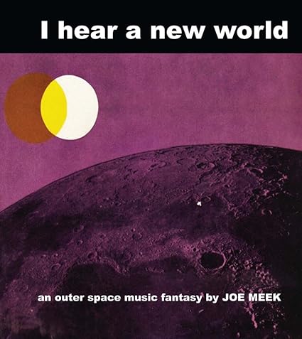 I Hear A New World - Joe Meek | VinylStation Radio