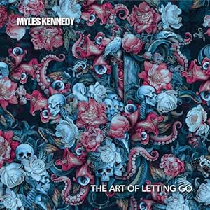 The Art Of Letting Go - Myles Kennedy | VinylStation Radio