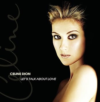 Let's Talk About Love - Celine Dion | VinylStation Radio