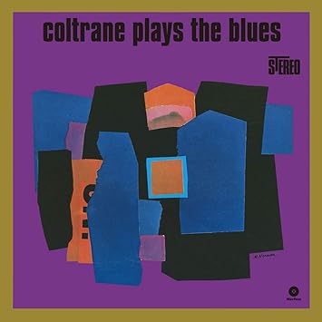 Coltrane Plays the Blues - John Coltrane | VinylStation Radio