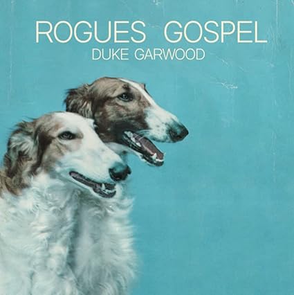Rogues Gospel - Duke Garwood | VinylStation Radio