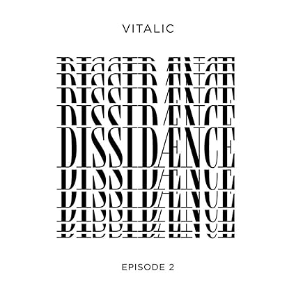 DISSIDAENCE (EPISODE 2) - VITALIC | VinylStation Radio