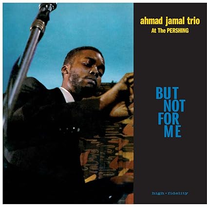 At the Pershing Lounge 1958 - Ahmad Jamal | VinylStation Radio