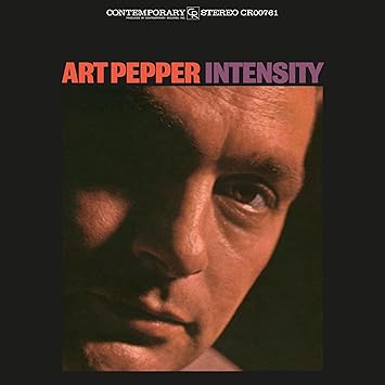 Intensity (Contemporary Acoustic Sounds Series) - Art Pepper | VinylStation Radio