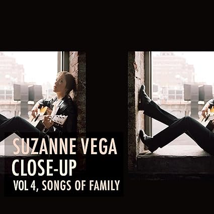 Close-Up Vol 4, Songs Of Family - Suzanne Vega | VinylStation Radio