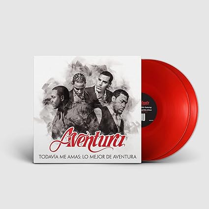 Todavía Me Amas: Lo Mejor de Aventura (Greatest Hits) - Aventura | VinylStation Radio