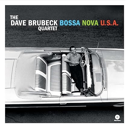Bossa Nova U.S.A + 1 Bonus Track - Dave Brubeck | VinylStation Radio
