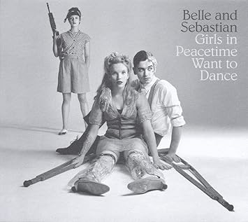 Girls In Peacetime Want To Dance - Belle And Sebastian | VinylStation Radio
