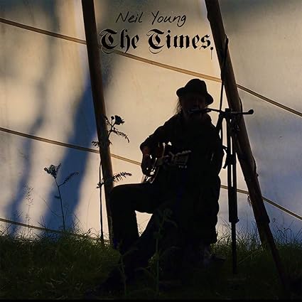 Neil Young - The Times (LP-Vinilo) - Neil Young | VinylStation Radio