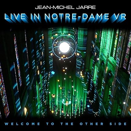 Welcome To The Other Side. Live In Notre-Dame - Jean Michel Jarre | VinylStation Radio