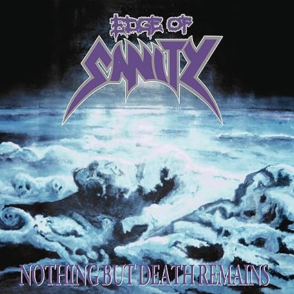 Nothing But Death Remains explicit_lyrics - Edge Of Sanity | VinylStation Radio