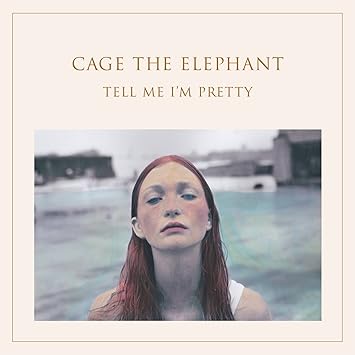 Tell Me I'M Pretty - Cage The Elephant | VinylStation Radio