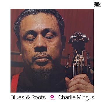 Blues & Roots - Charles Mingus | VinylStation Radio
